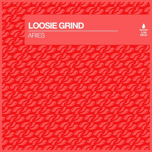 Loosie Grind - Aries (Extended Mix) [CLUBSWE549DJ]